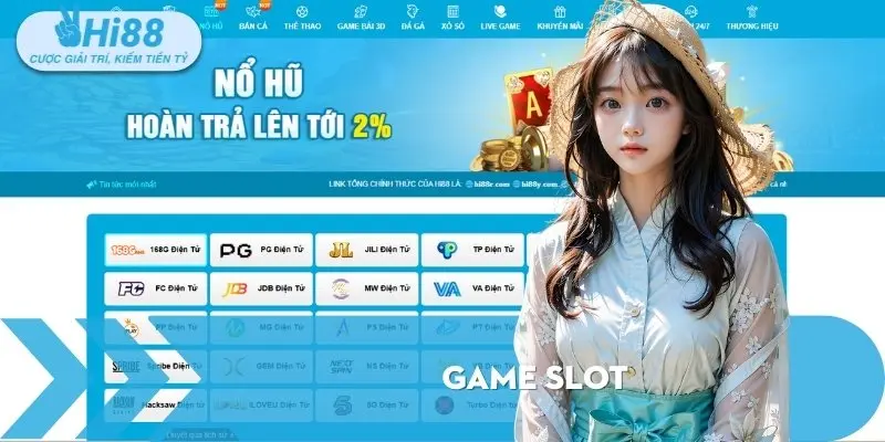 Slot game tại HI88 đem đến nhiều sản phẩm với Jackpot lớn